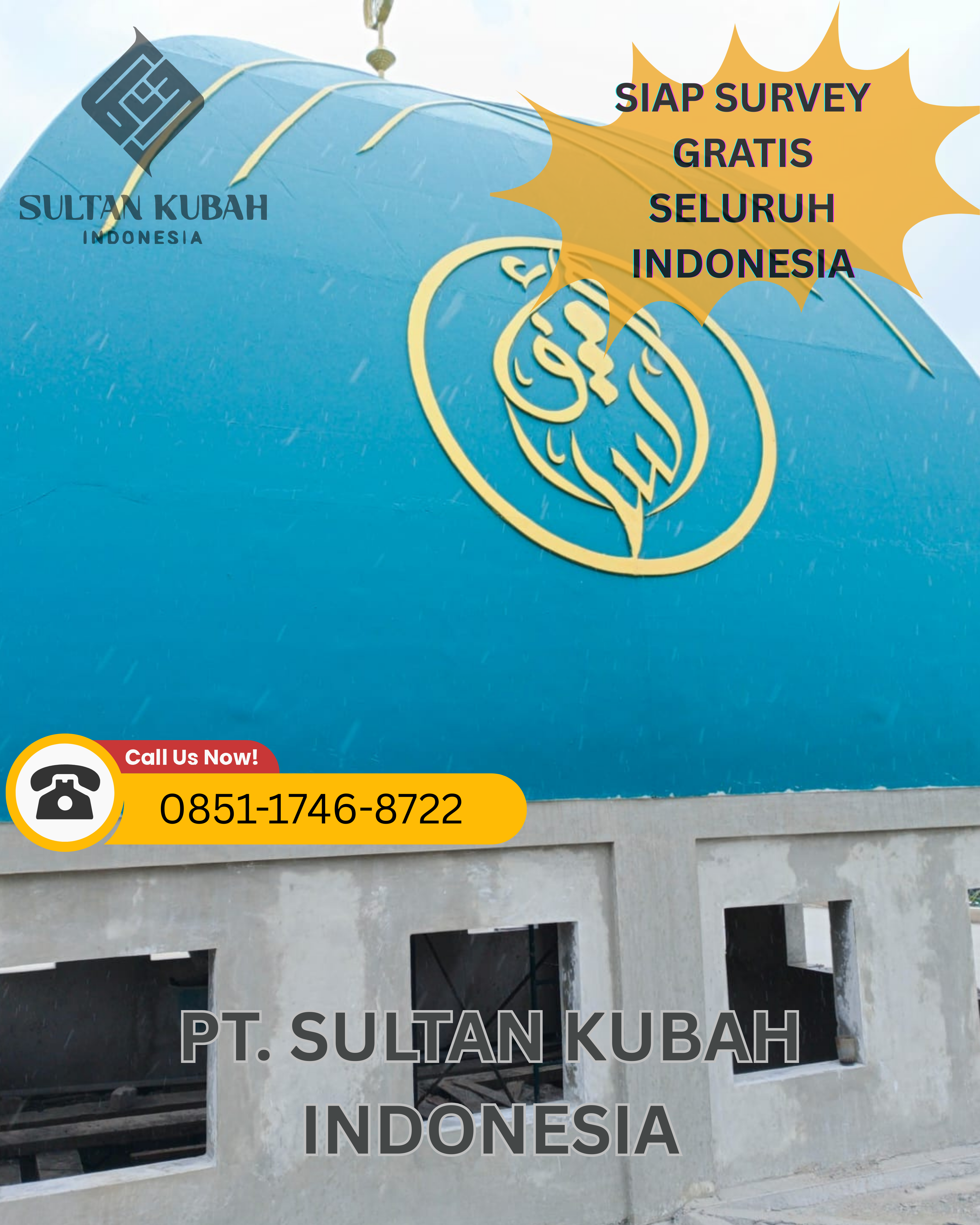 SPESIALIS KUBAH MASJID BERKUALITAS DI KEC. KOTAMOBAGU SELATAN, KOTA KOTAMOBAGU (WA: 0851-1746-8722)