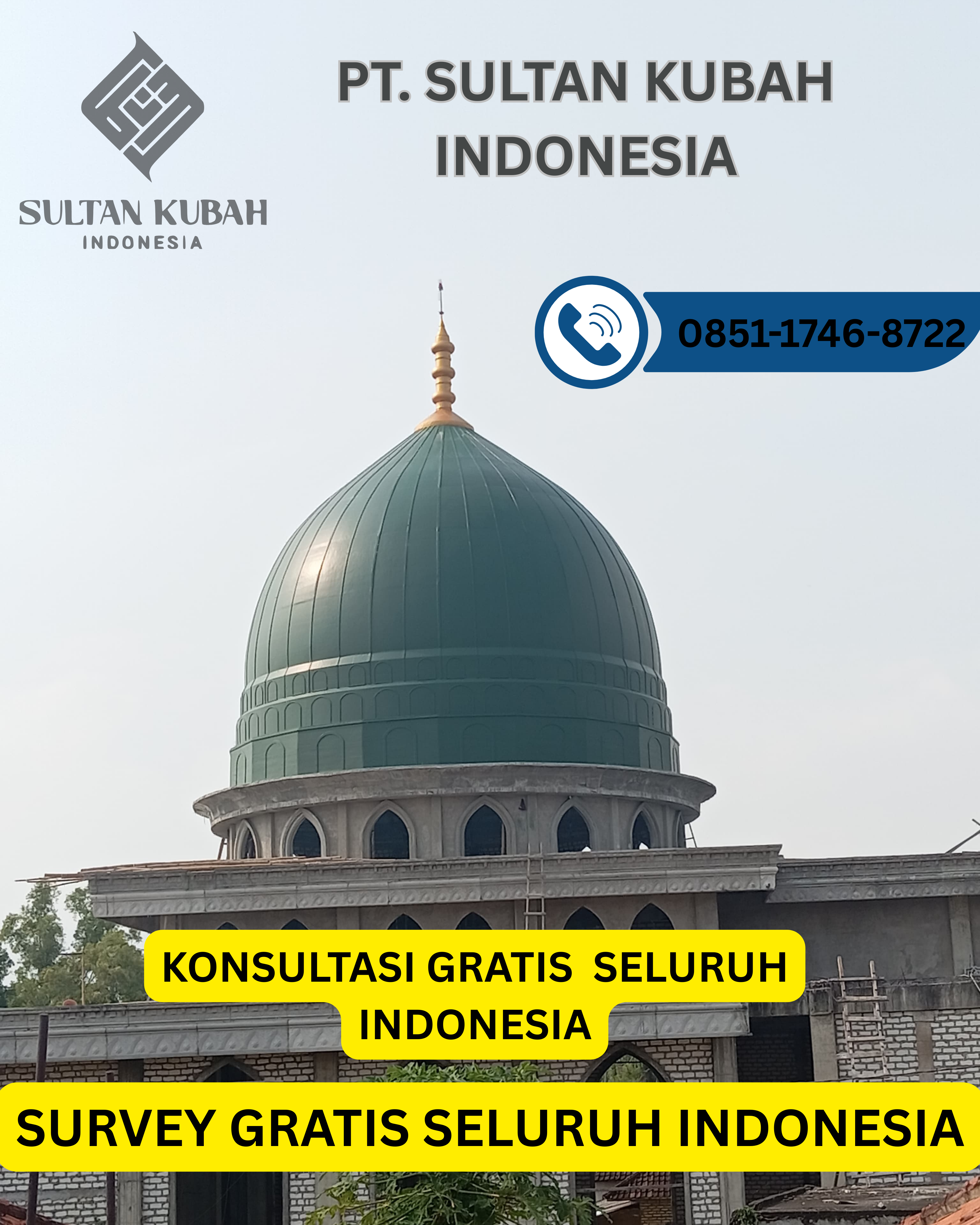 KUBAH MASJID BERKUALITAS TINGGI DI KEC. GUNUNGSARI, KAB. LOMBOK BARAT (WA: 0851-1746-8722)