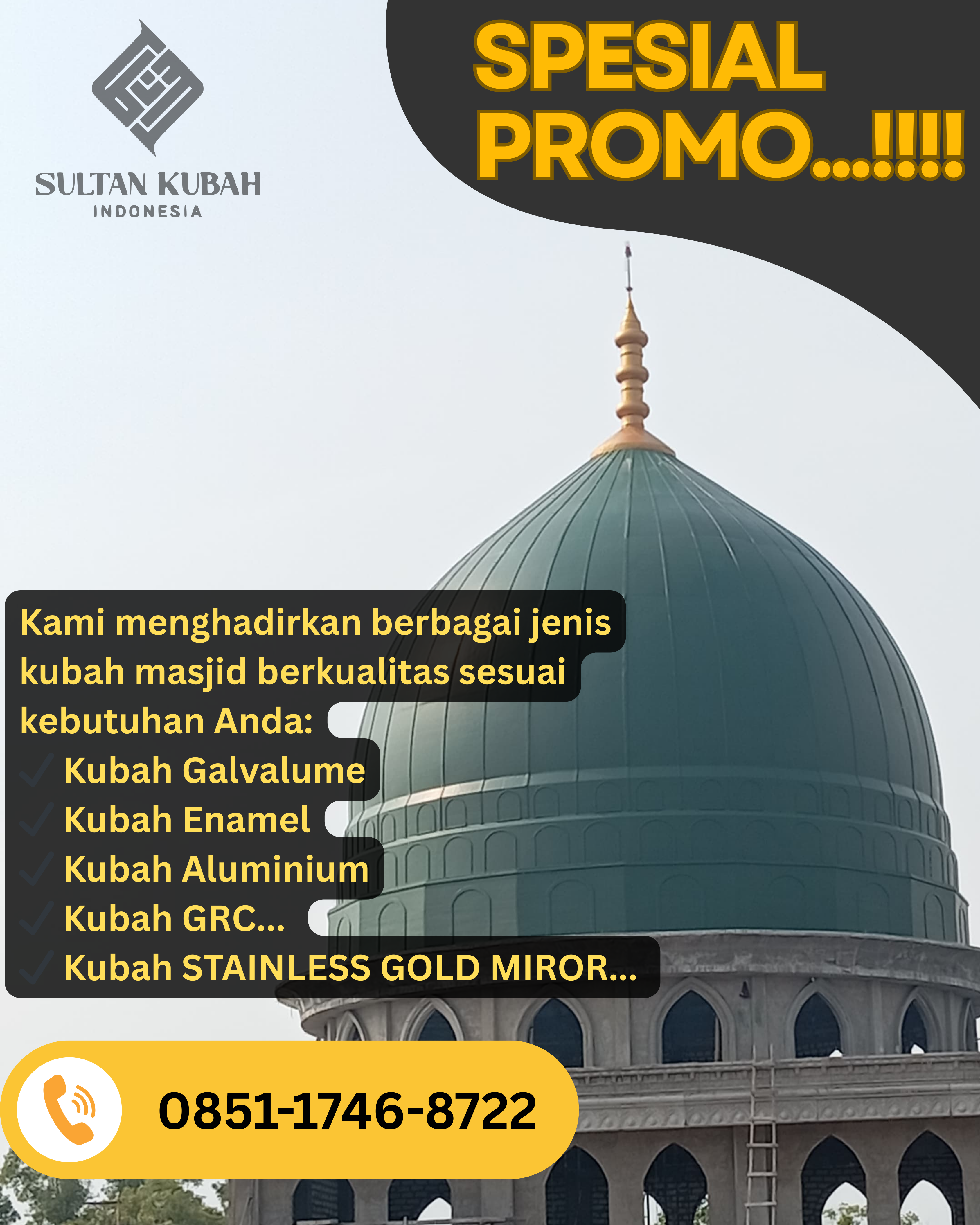 PUSAT KUBAH MASJID BERKUALITAS DI KEC. SEKARBELA, KOTA MATARAM (WA: 0851-1746-8722)