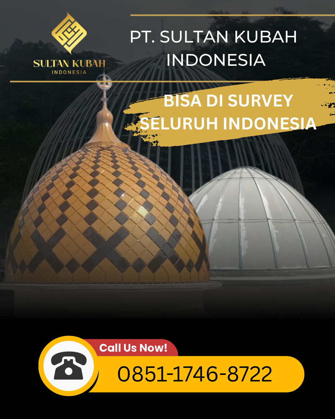 PABRIK KUBAH MASJID BERKUALITAS DI KEC. BENGKONG, KOTA BATAM (WA: 0851-1746-8722)