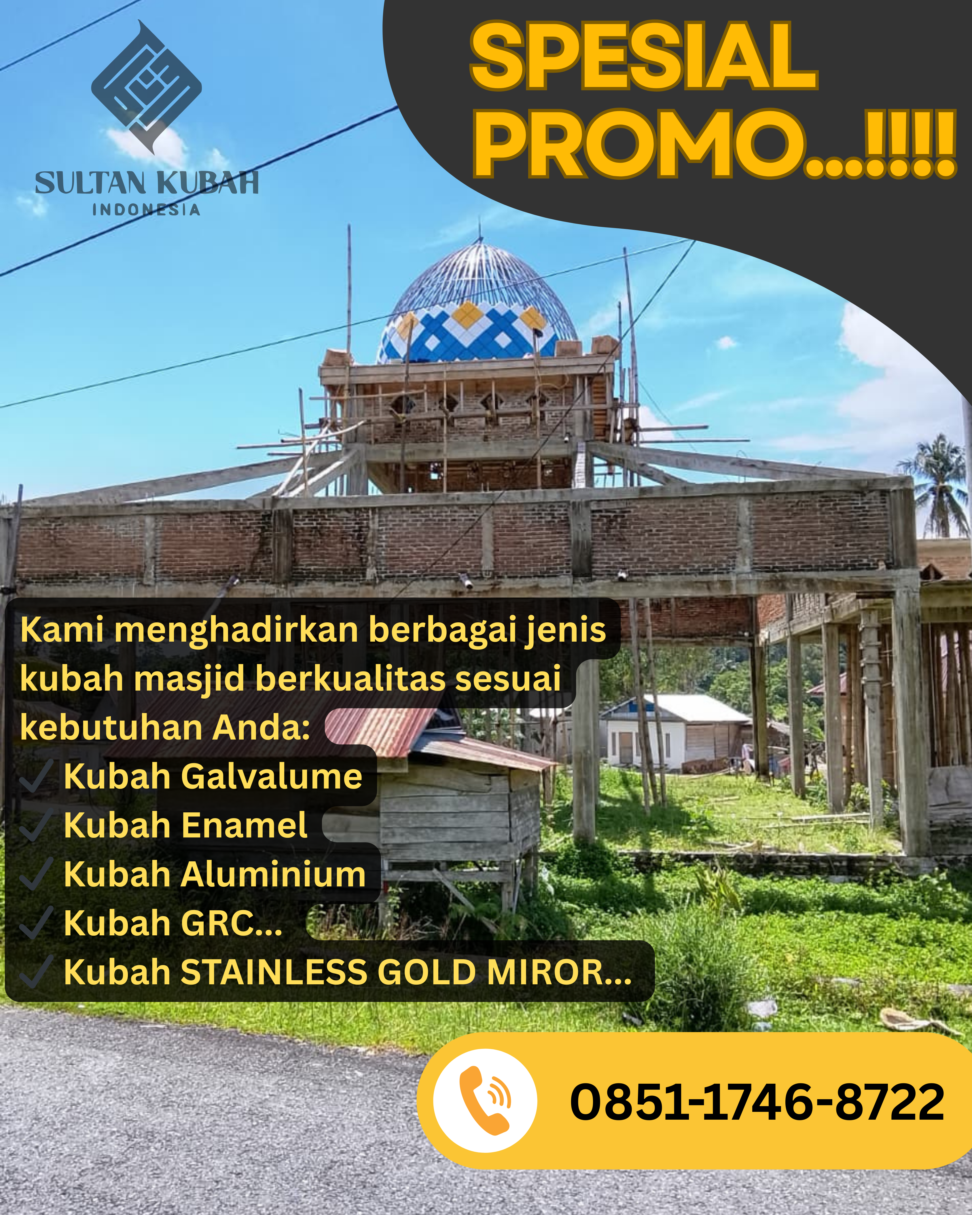 PUSAT KUBAH MASJID BERKUALITAS DI KEC. RAJABASA, KOTA BANDAR LAMPUNG (WA: 0851-1746-8722)