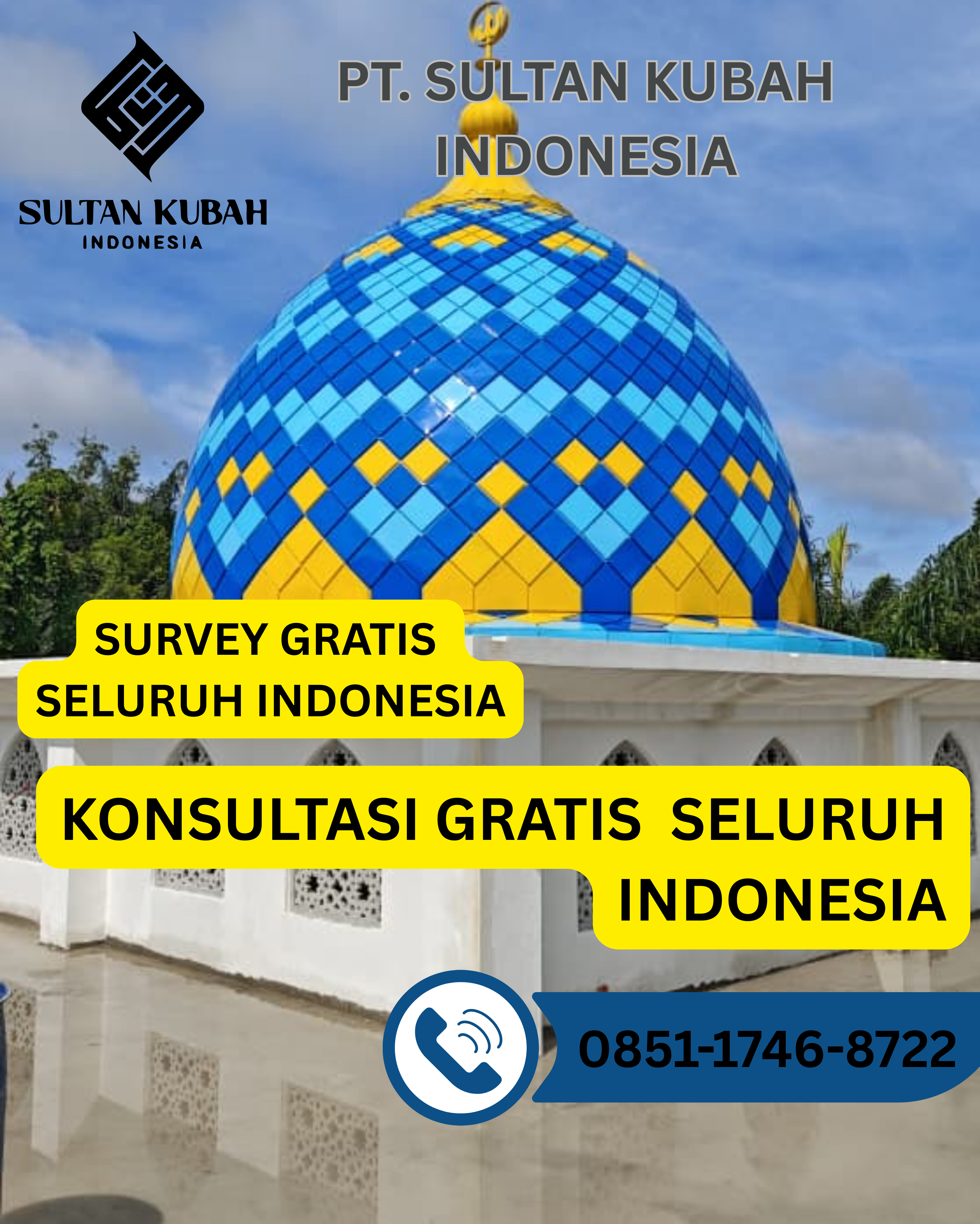 PRODUSEN KUBAH MASJID EKSKLUSIF DI KEC. CIMAHI UTARA, KOTA CIMAHI (WA: 0851-1746-8722)