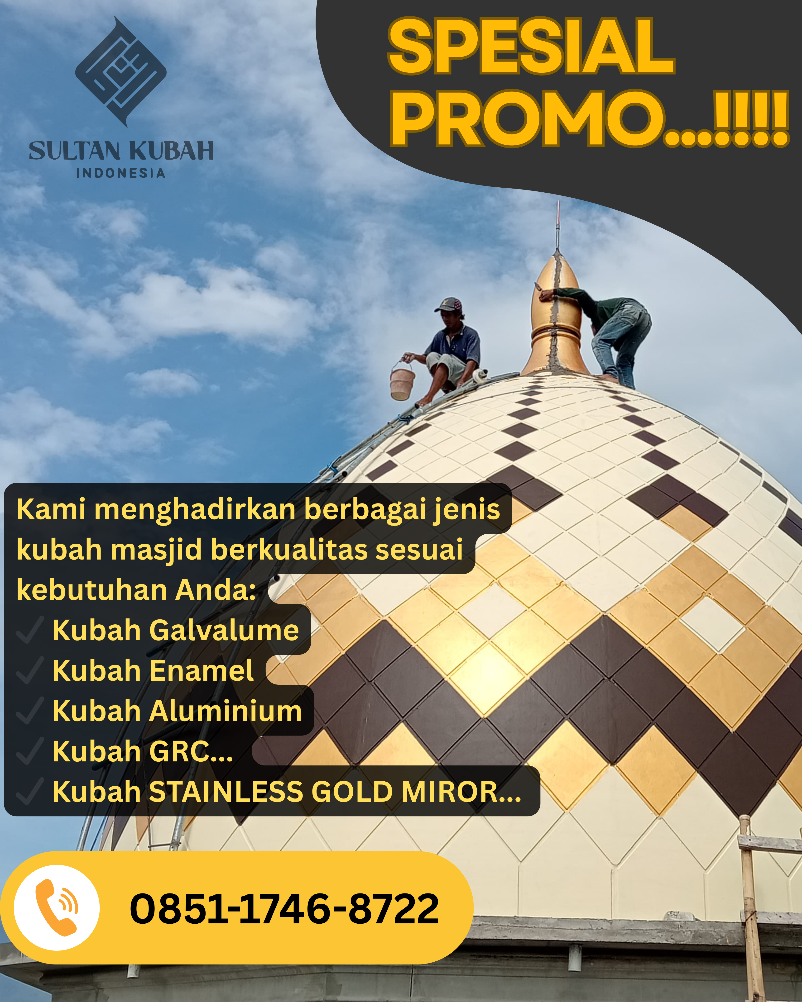 PABRIK KUBAH MASJID BERKUALITAS DI KEC. CILEUNGSI, KAB. BOGOR (WA: 0851-1746-8722)