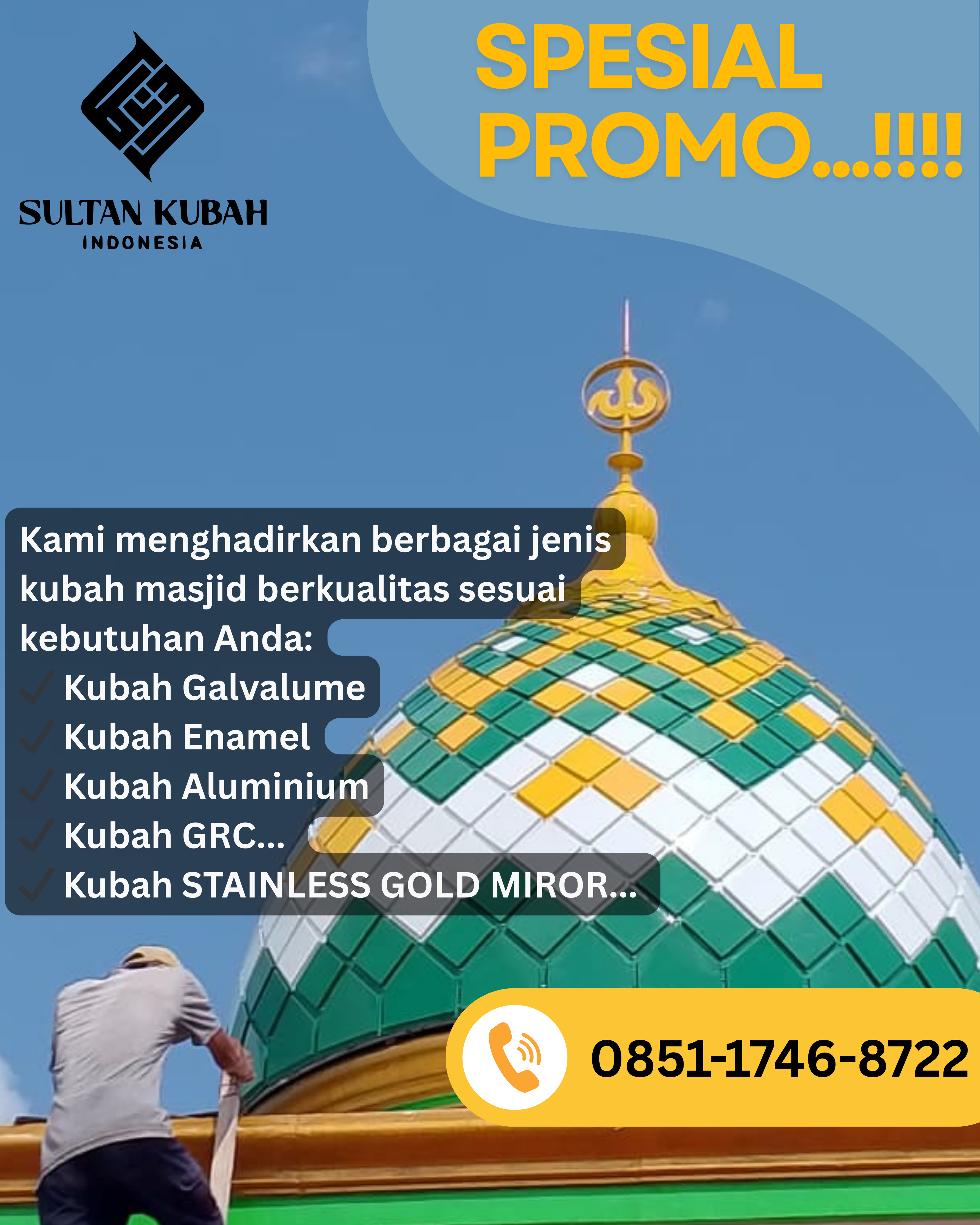 KUBAH MASJID PREMIUM DI KEC. CIKAMPEK, KABUPATEN KARAWANG (WA: 0851-1746-8722)