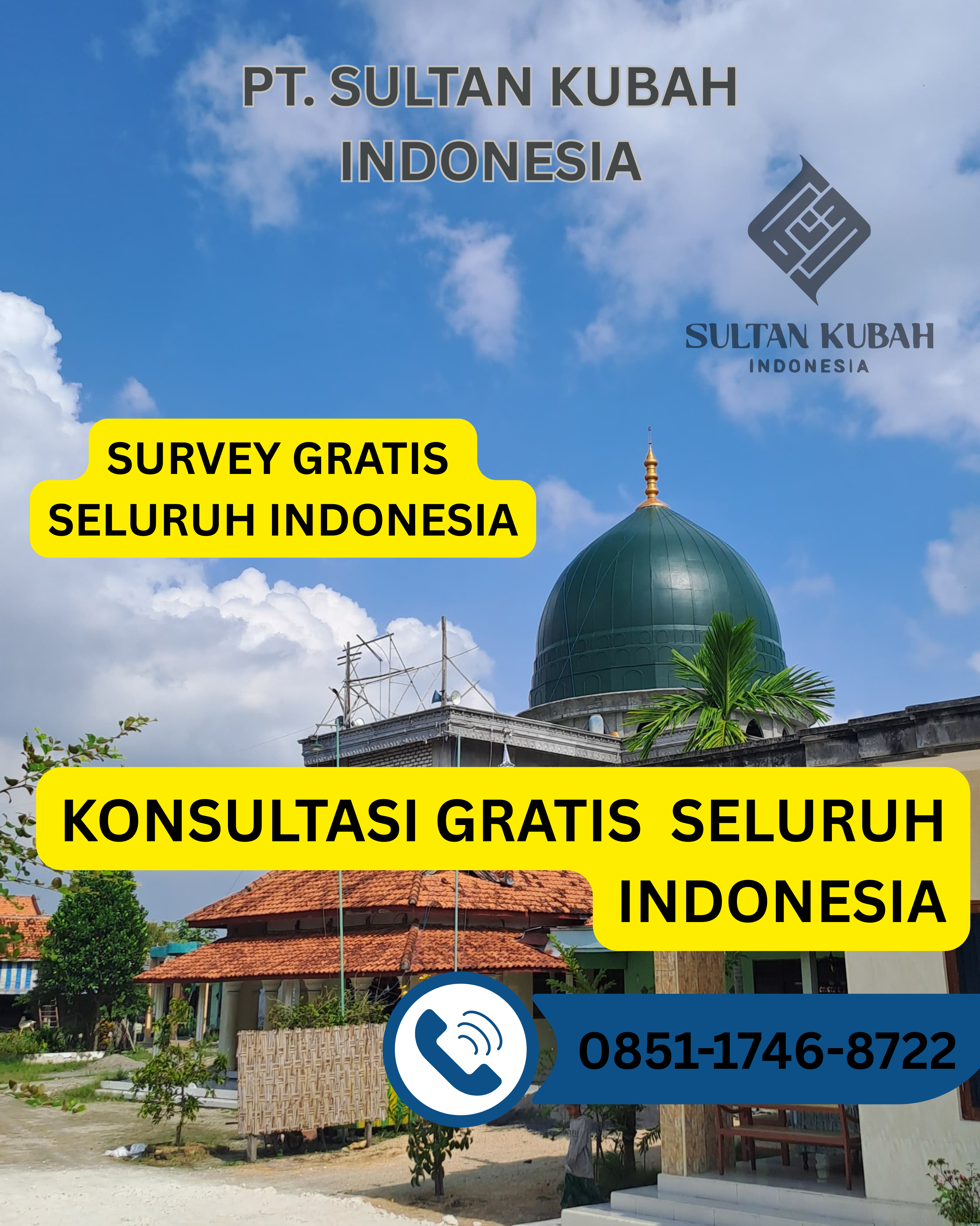 KUBAH MASJID PREMIUM & BERKUALITAS DI KEC. NARMADA, KAB. LOMBOK BARAT (WA: 0851-1746-8722)