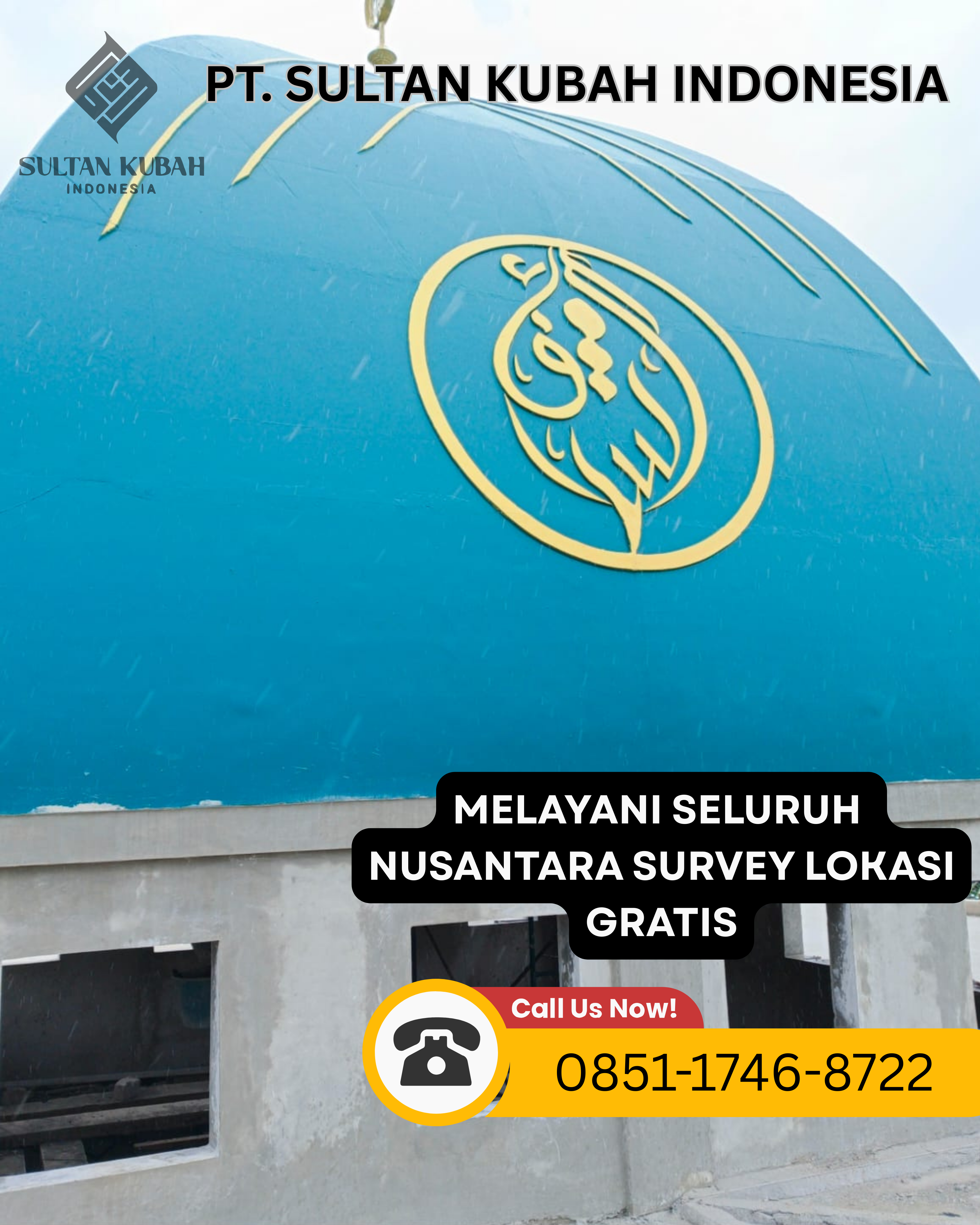 PENJUAL KUBAH MASJID BERKUALITAS DI KEC. TUMINTING, KOTA MANADO (WA: 0851-1746-8722)