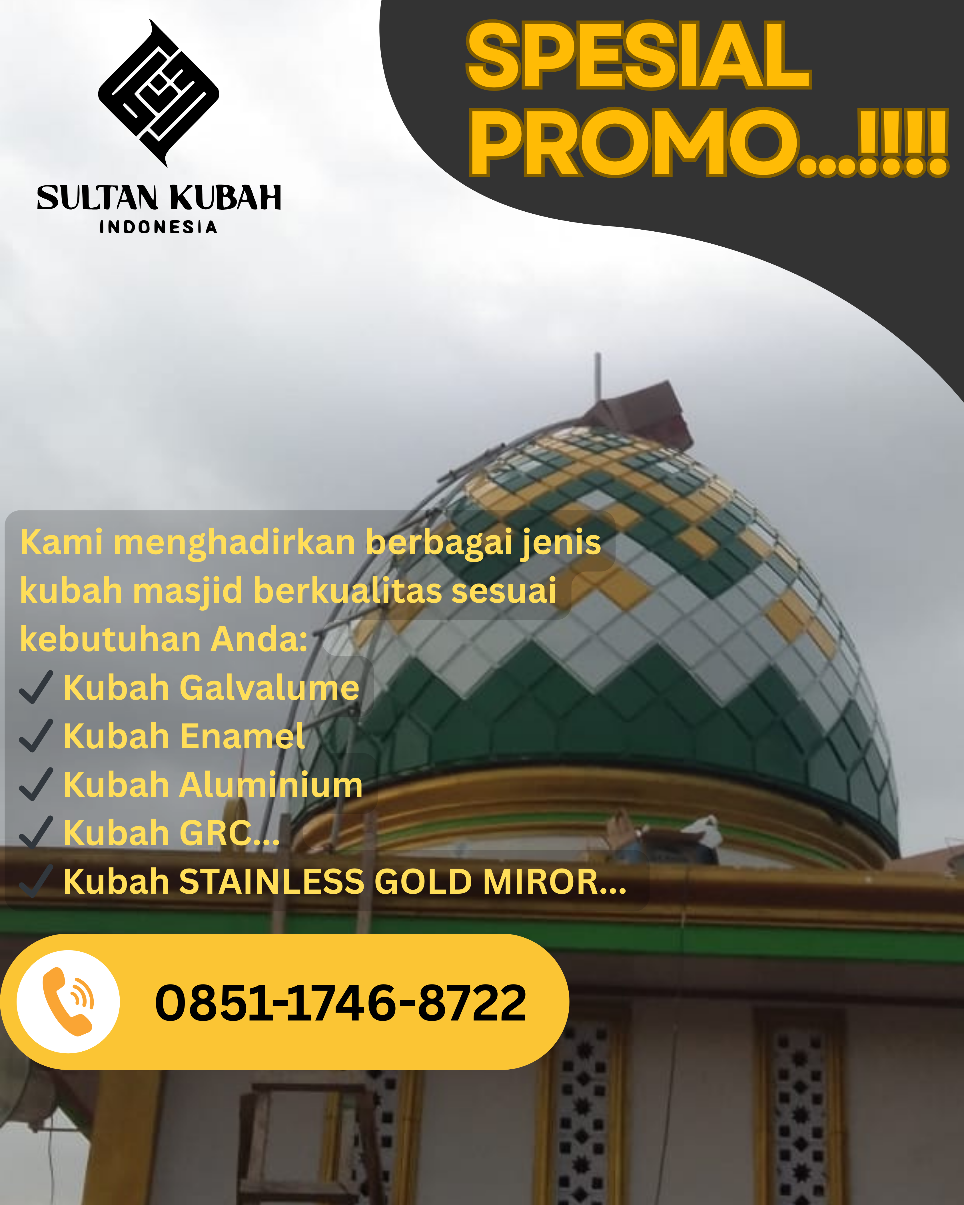 PABRIK KUBAH MASJID DI KEC. TELUKJAMBE, KABUPATEN KARAWANG (WA: 0851-1746-8722)