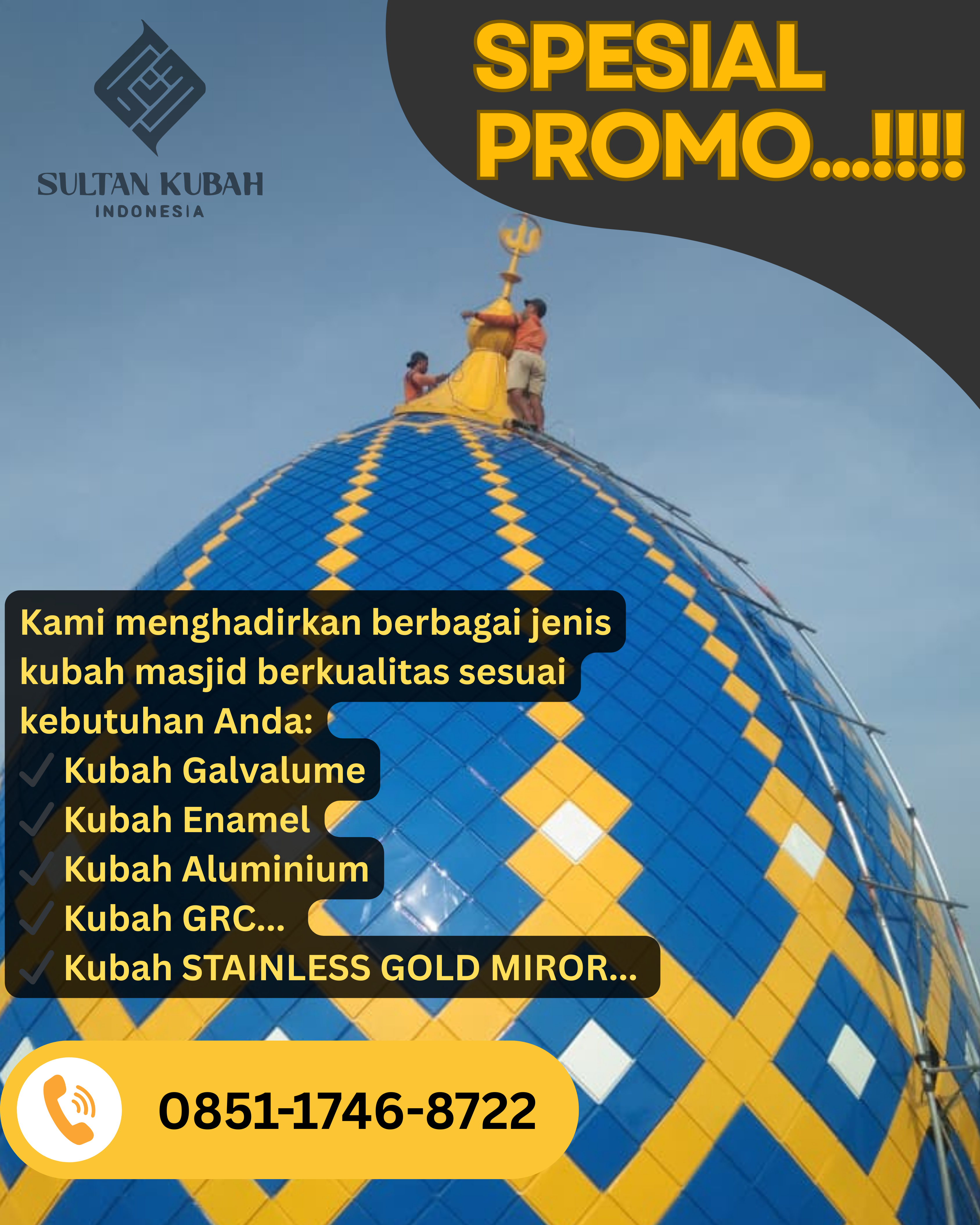 KUBAH MASJID PREMIUM DI KEC. NGAMPRAH, KABUPATEN BANDUNG BARAT (WA: 0851-1746-8722)