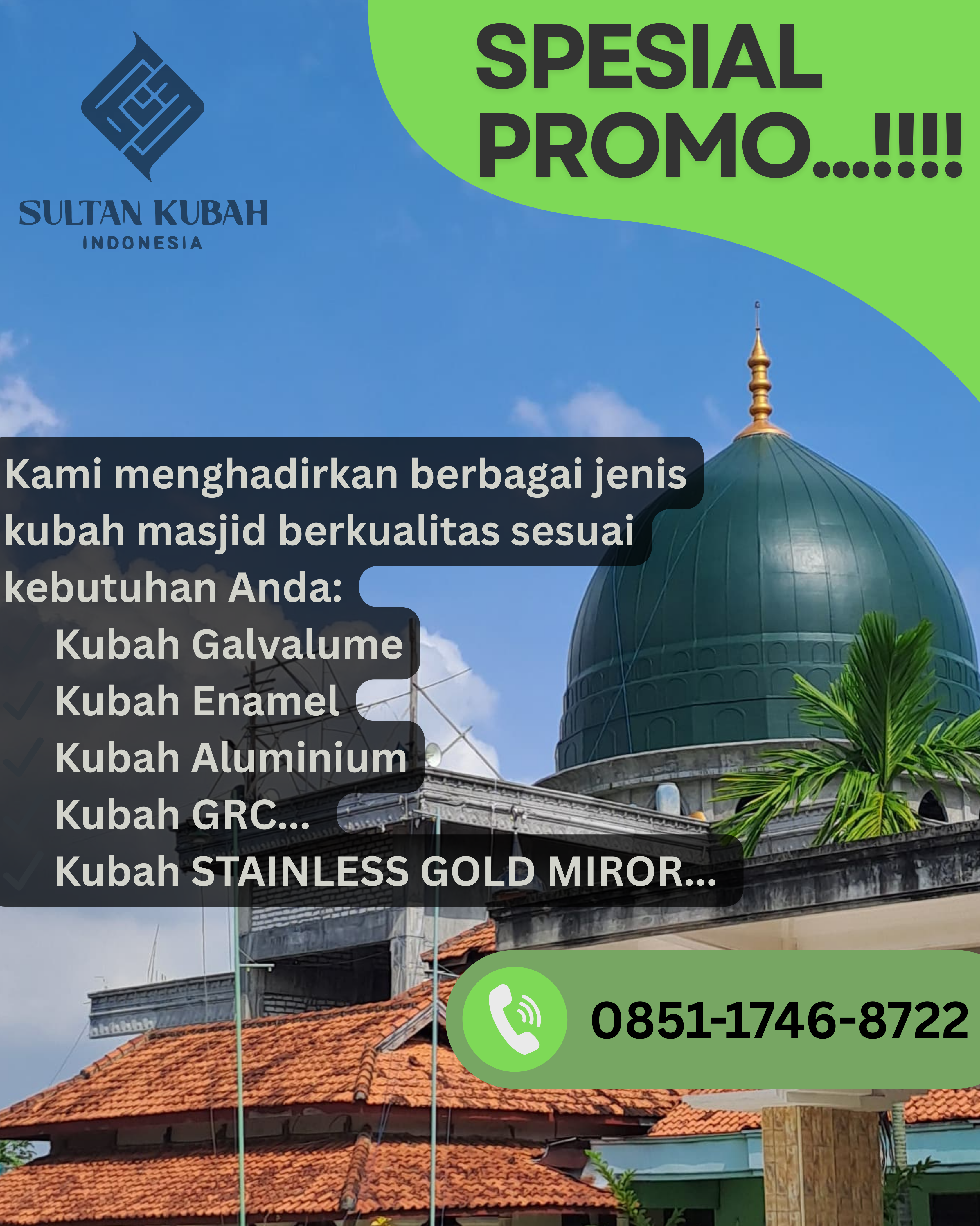 SPESIALIS KUBAH MASJID BERKUALITAS DI KEC. AMPENAN, KOTA MATARAM (WA: 0851-1746-8722)