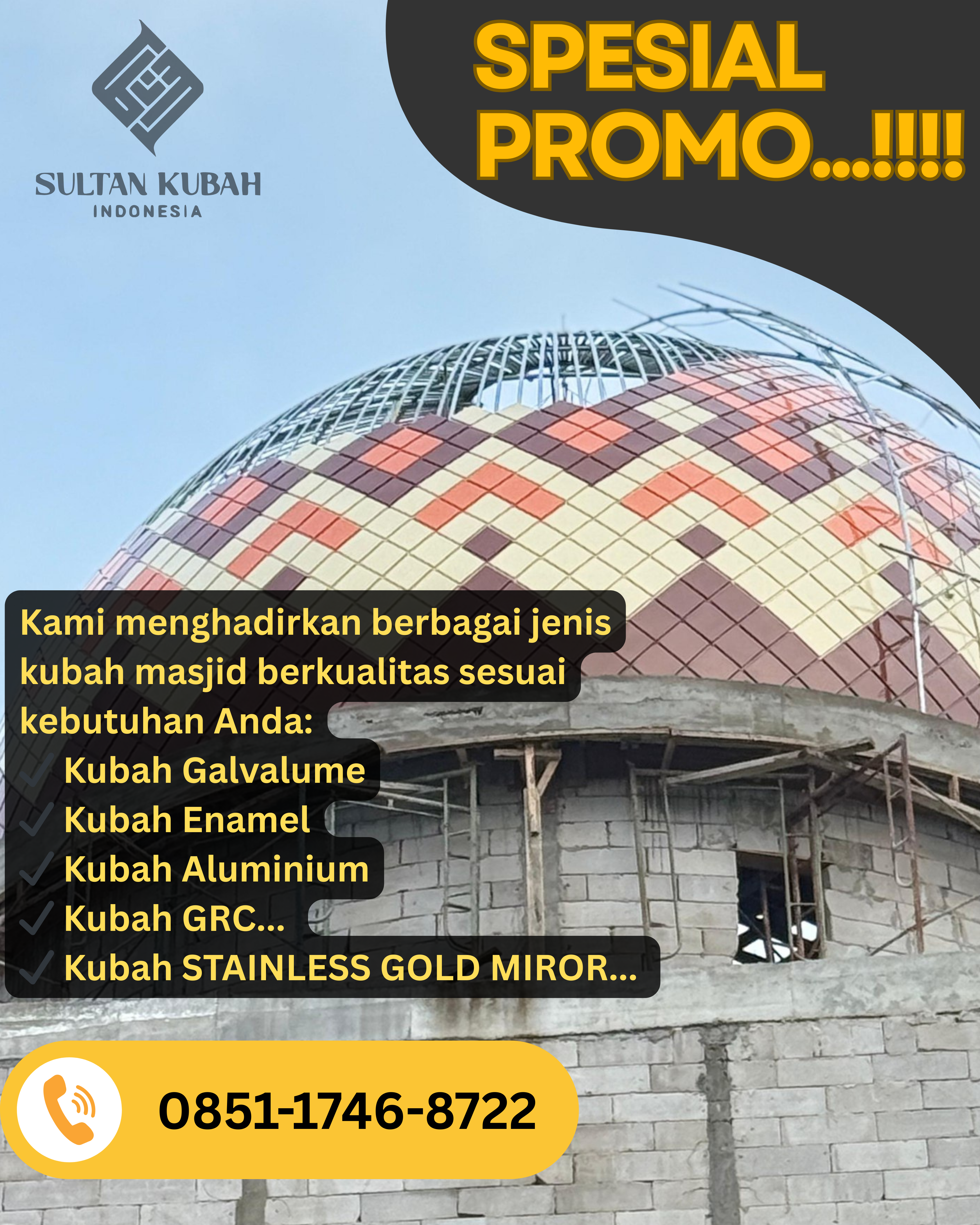 JUAL KUBAH MASJID BERKUALITAS DI KEC. LOLAK, KAB. BOLAANG MONGONDOW (WA: 0851-1746-8722)