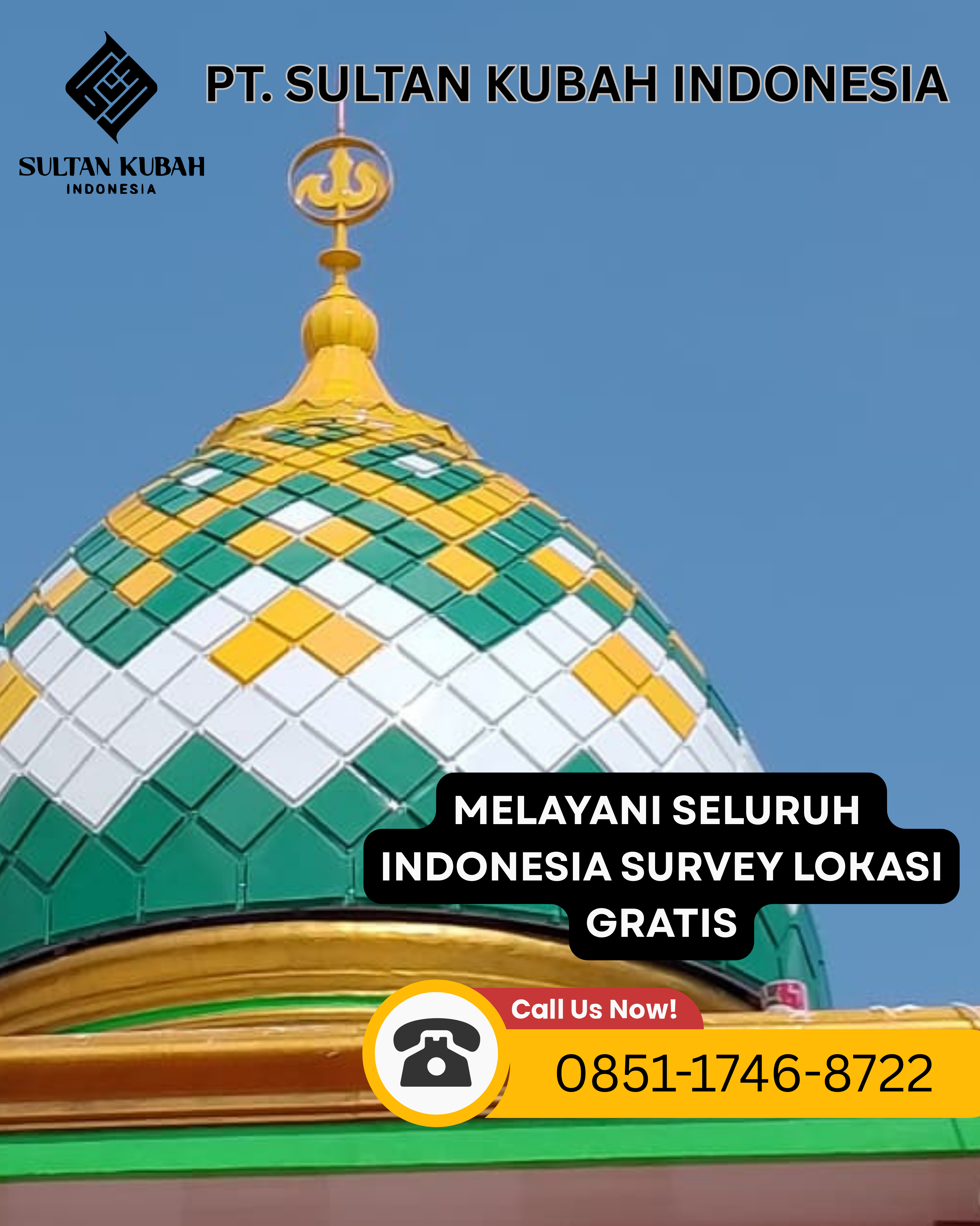 SPESIALIS KUBAH MASJID DI KEC. LOSARANG, KABUPATEN INDRAMAYU (WA: 0851-1746-8722)