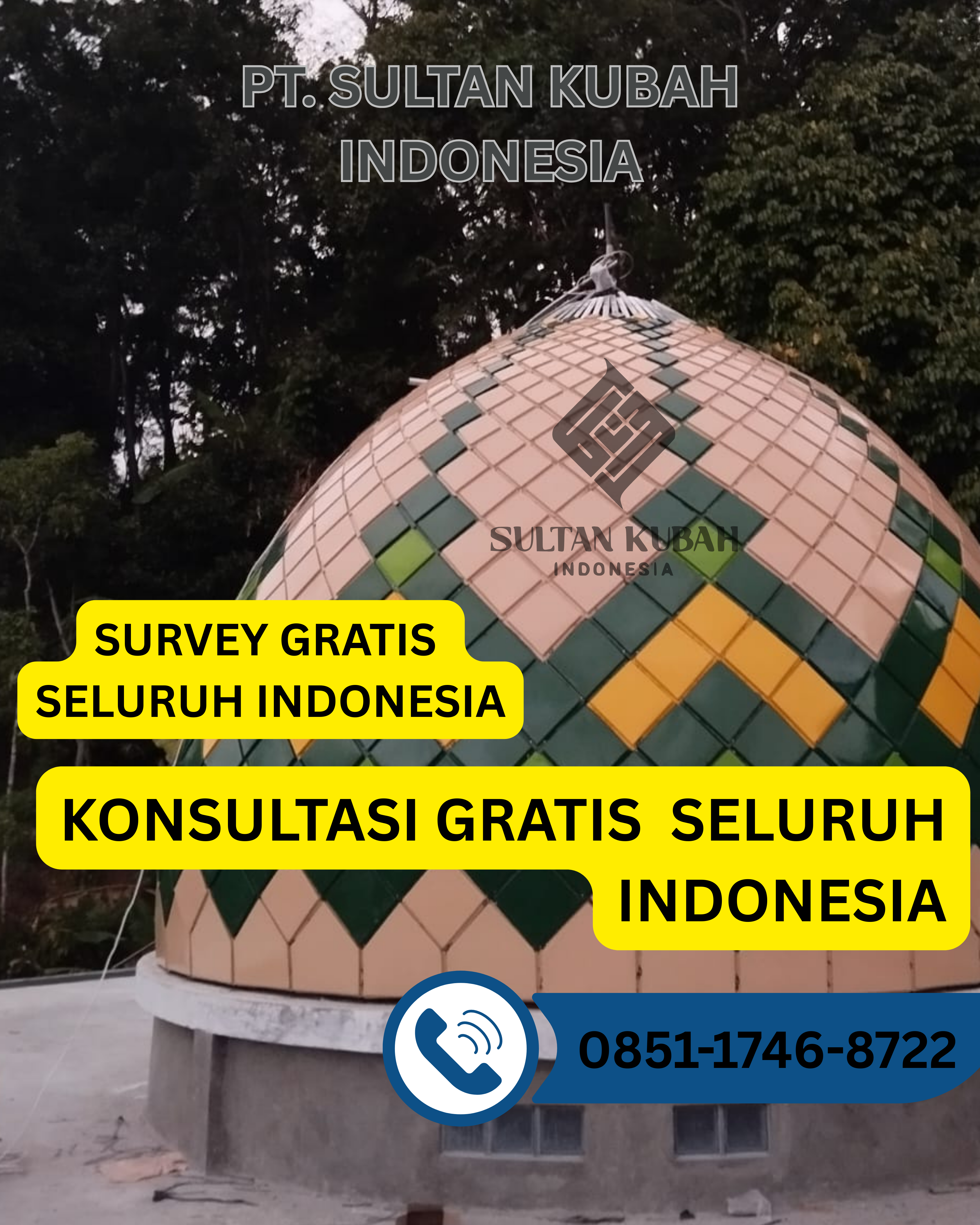 SPESIALIS KUBAH MASJID MODERN DI KEC. KOTAMOBAGU SELATAN, KOTA KOTAMOBAGU, PROV. SULAWESI UTARA (WA: 0851-1746-8722)