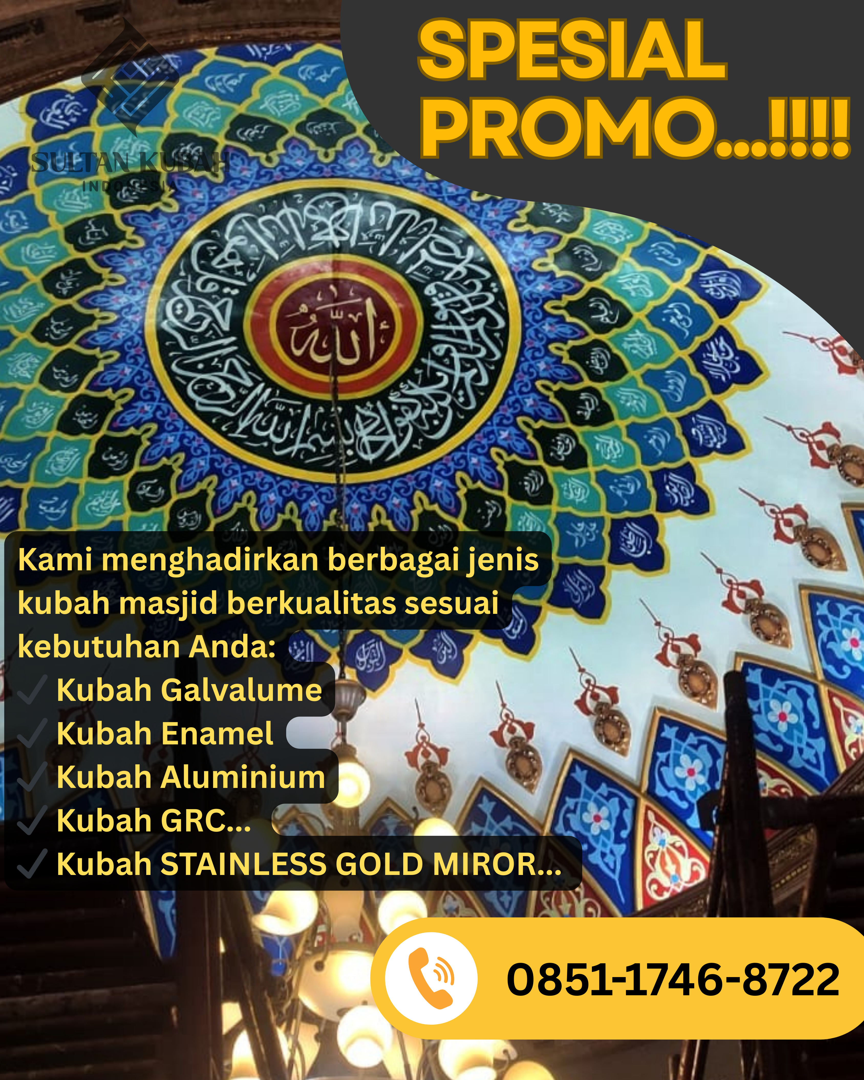 PUSAT KUBAH MASJID BERKUALITAS DI KEC. SEMARANG TIMUR, KOTA SEMARANG (WA: 0851-1746-8722)