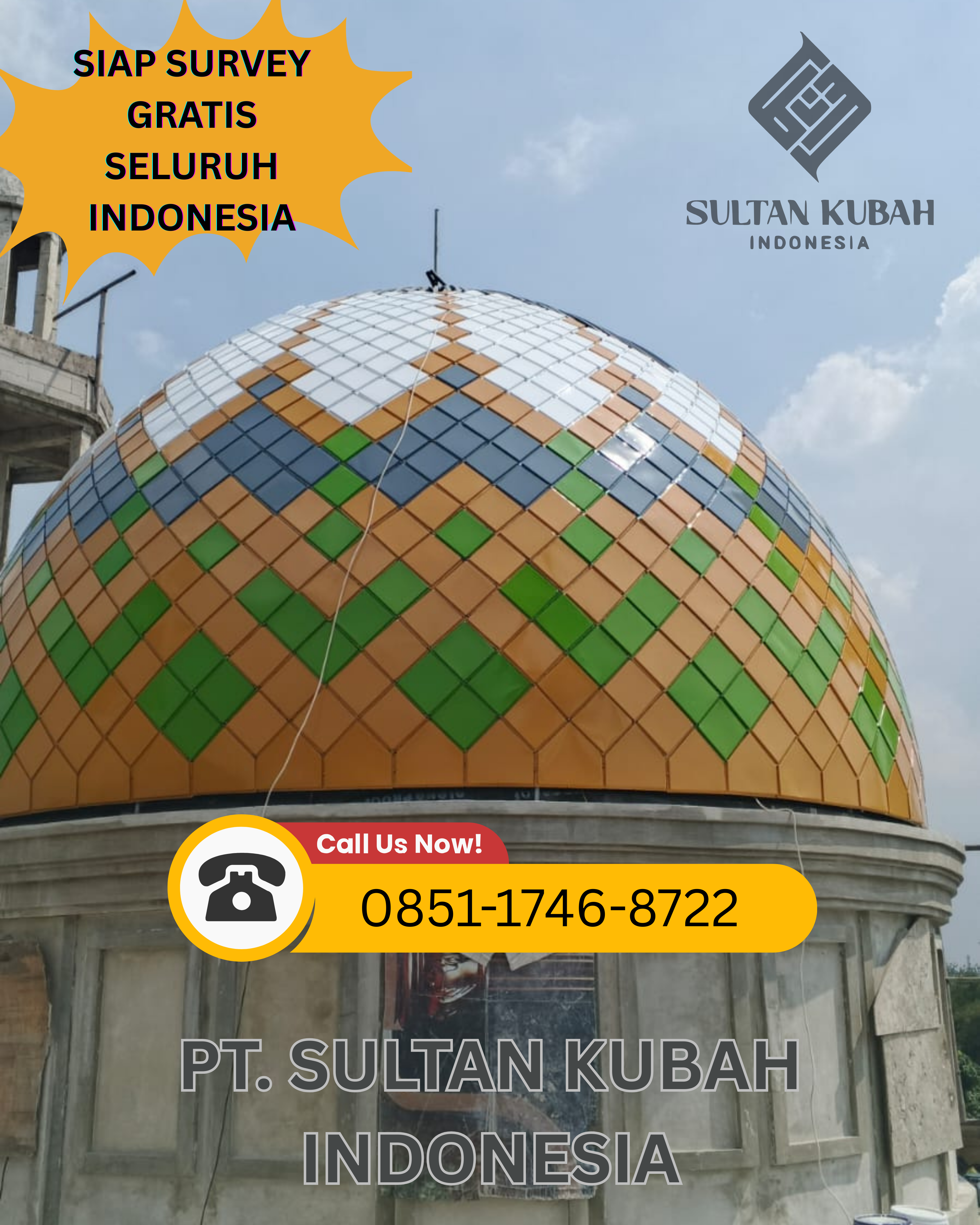KUBAH MASJID KUAT DAN BERKUALITAS DI KEC. SULAMU, KAB. KUPANG (WA: 0851-1746-8722)