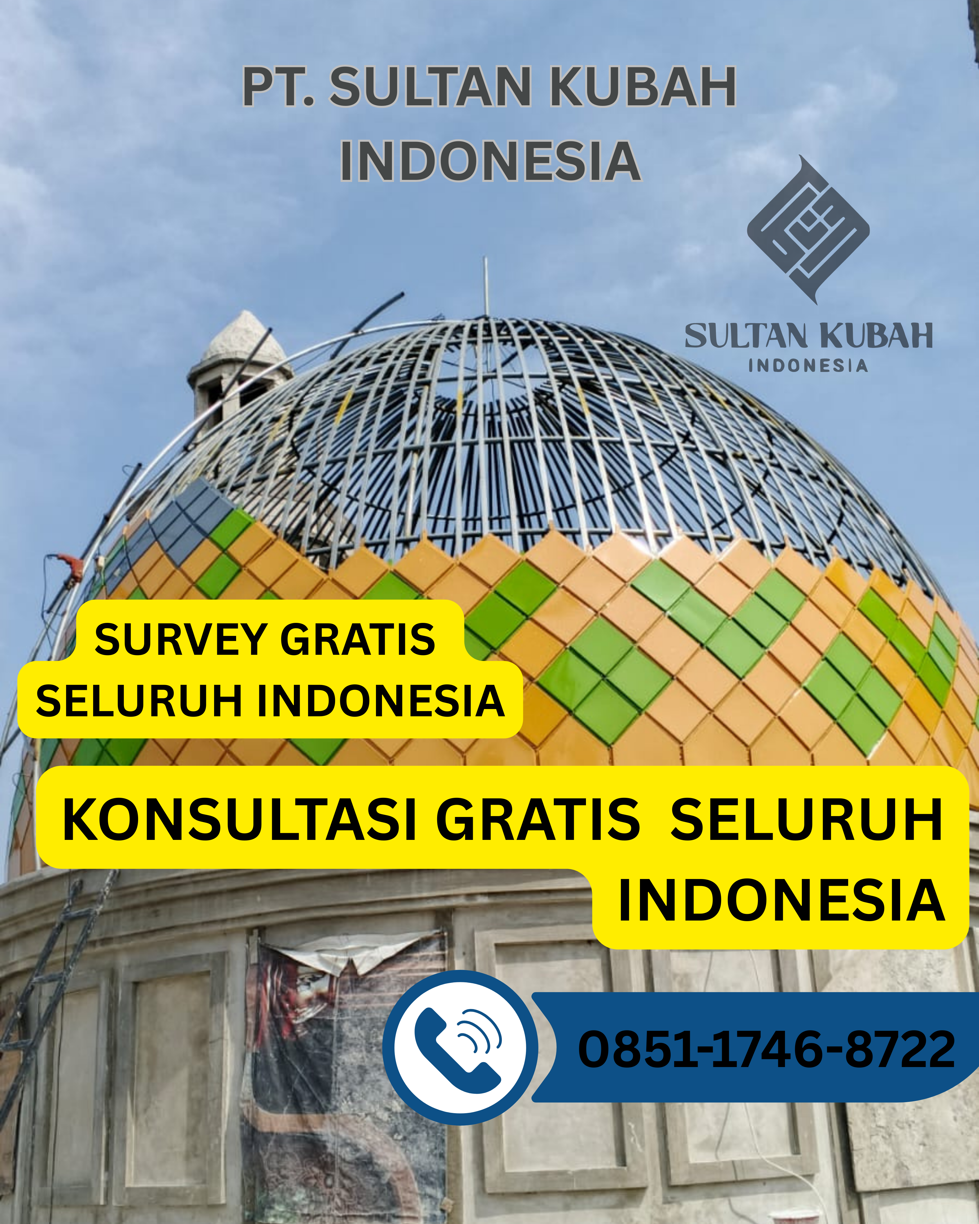 KUBAH MASJID PREMIUM & BERKUALITAS DI KEC. KUPANG TIMUR, KAB. KUPANG (WA: 0851-1746-8722)