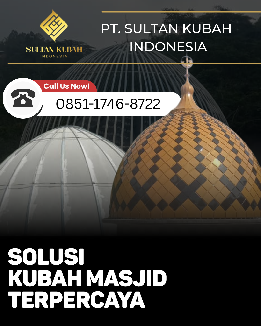 PUSAT KUBAH MASJID BERKUALITAS DI KEC. BINTAN UTARA, KAB. BINTAN (WA: 0851-1746-8722)