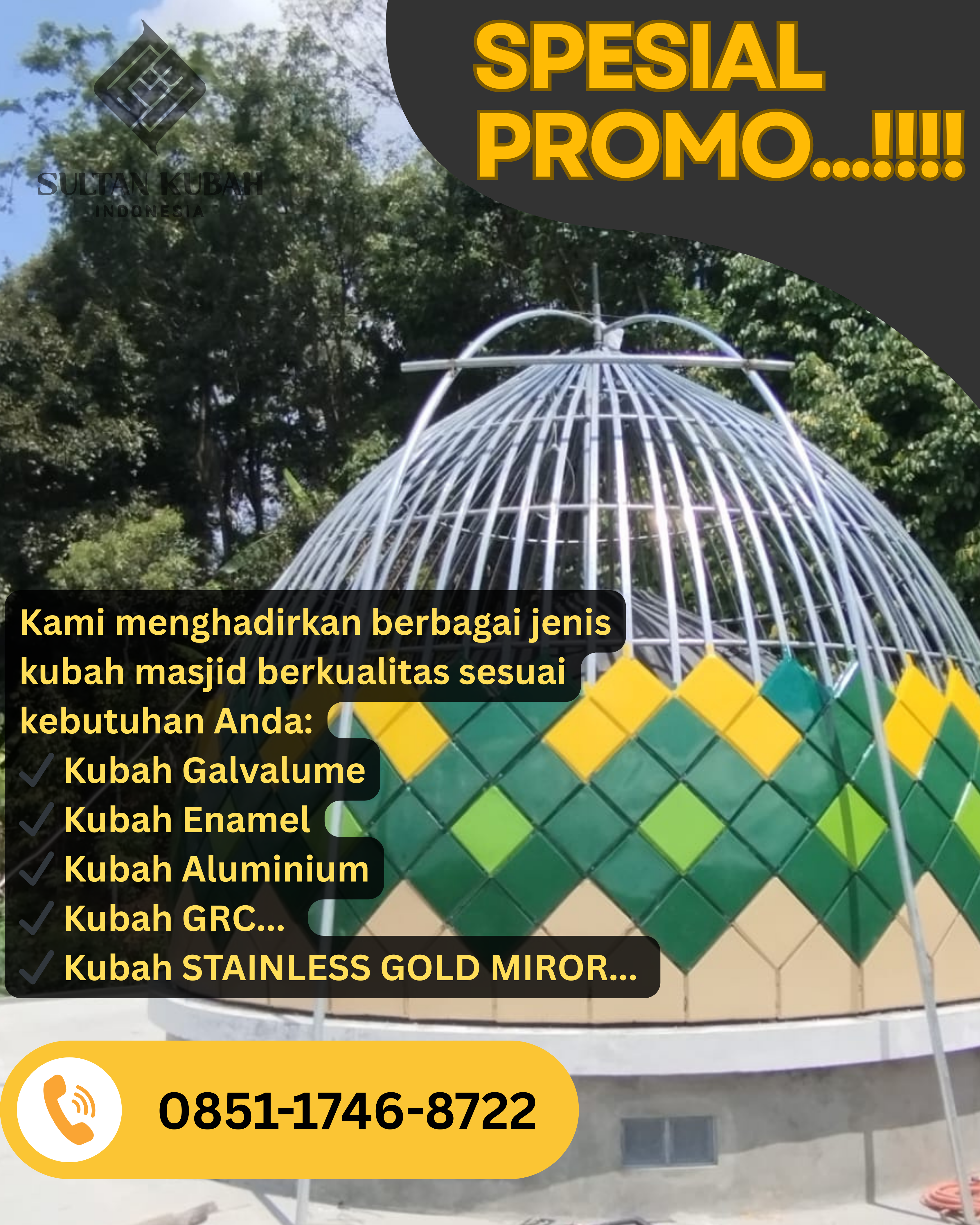 SPESIALIS KUBAH MASJID TERMURAH DI KEC. SURUH, KAB. TRENGGALEK, PROV. JAWA TIMUR (WA: 0851-1746-8722)