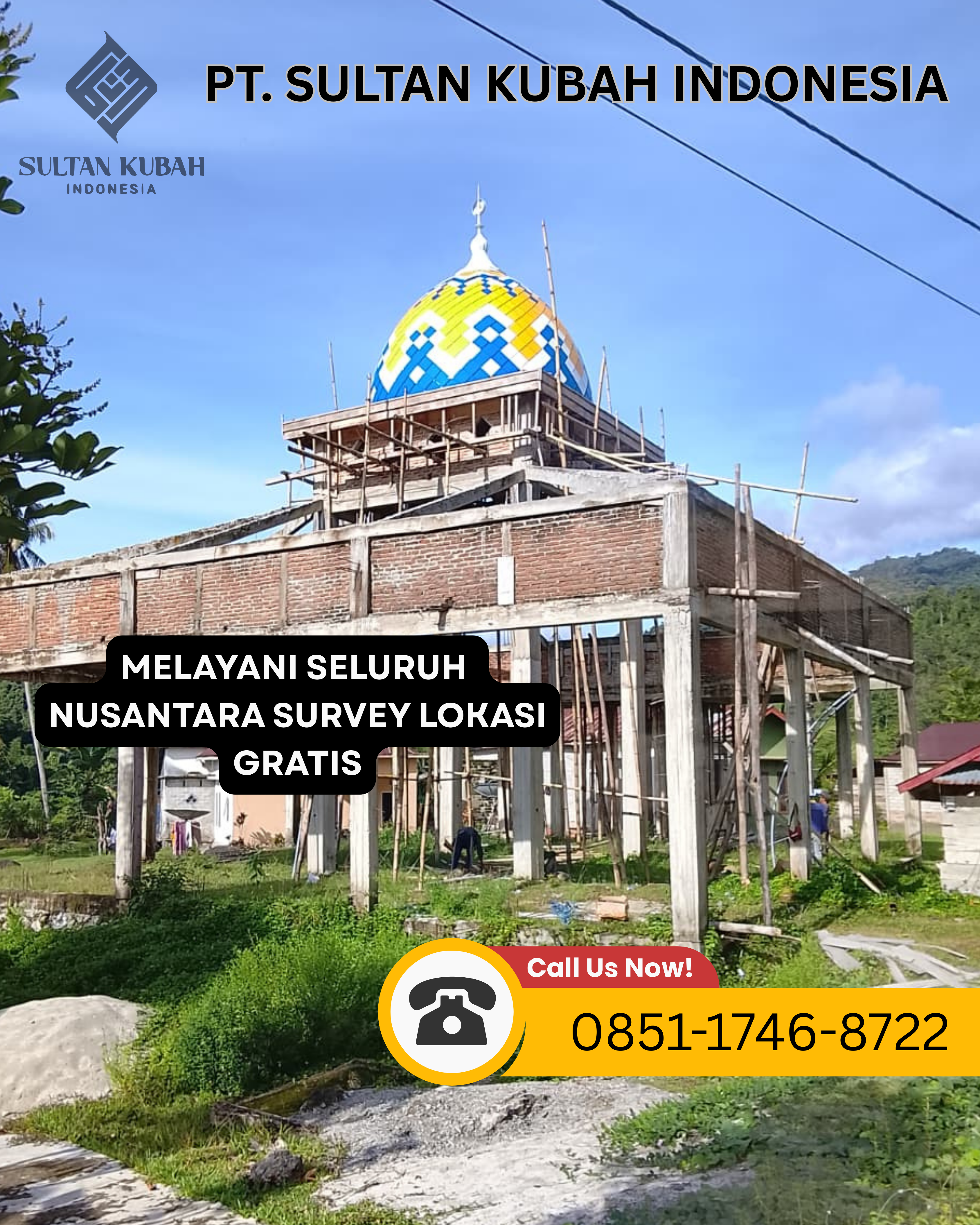 PENJUAL KUBAH MASJID BERKUALITAS DI KEC. SUKARAME, KOTA BANDAR LAMPUNG (WA: 0851-1746-8722)