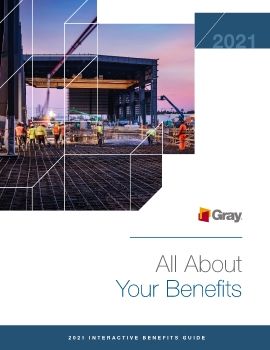 2021 Gray Inc Benefits Guide