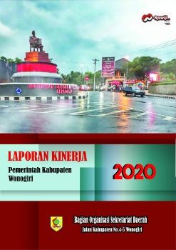 Laporan Kinerja Instansi Pemerintah (LKjIP) Kabupaten Wonogiri Tahun 2020