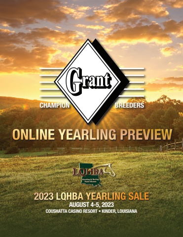 Grant Farms 2023 LQHBA Online Yearling Preview