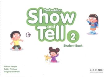 Show and Tell 2 Student Book 2nd Edition