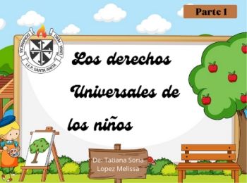 Los derechos universales de los niños parte 1