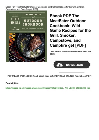 ebook pdf  the meateater outdoor cookbook wild game recipes for the grill  smoker  campstove  and ca