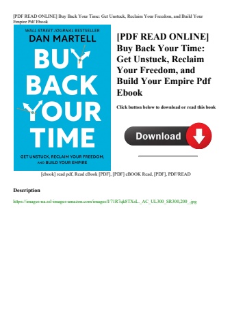 [pdf read online] buy back your time get unstuck  reclaim your freedom  and build your empire pdf eb
