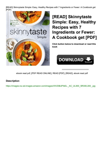 [read] skinnytaste simple easy  healthy recipes with 7 ingredients or fewer a cookbook get [pdf]