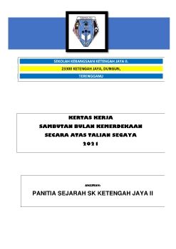 2021KJ2 Kertas Kerja Merdeka Panitia Sejarah