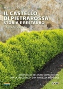 Il Castello di Pietrarossa. Storia e restauro. Caltanissetta