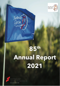 Northbridge Golf Club 85th Annual Report 2021