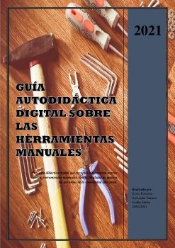 GUÍA AUTODIDÁCTICA DIGITAL SOBRE LAS HERRAMIENTAS MANUALES