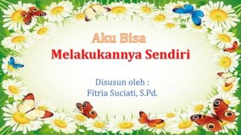 Aku Bisa Melakukannya Sendiri