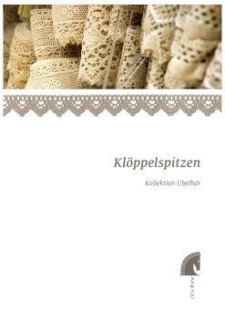 Uebelhoer Kloeppelspitzen