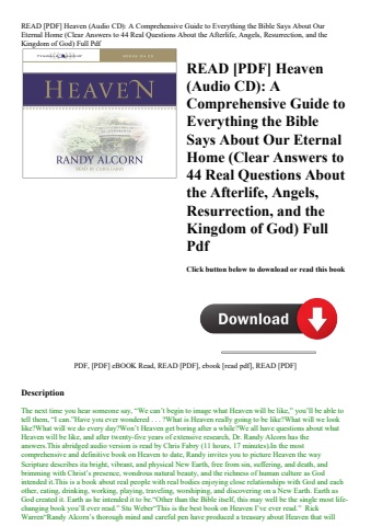 read [pdf] heaven (audio cd) a comprehensive guide to everything the bible says about our eternal ho