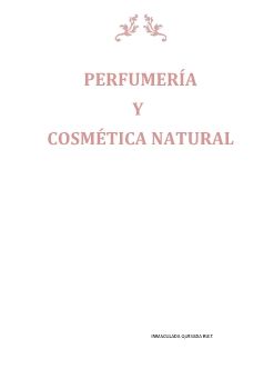 PERFUMERÍA Y COSMÉTICA NATURAL