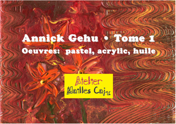 Album A.G•TOME 1•PEINTURES