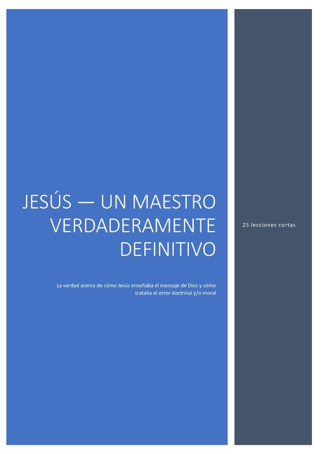 Jesús. Un Maestro verdaderamente definitivo. Archivo completo_Neat