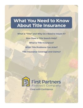 First-Partners-Abstract-Company-Guide-to-Title-Insurance-02