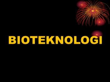 BIOTEKNOLOGI