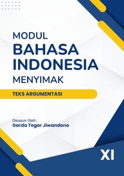 MODUL AJAR BAHASA INDONESIA MENYIMAK TEKS ARGUMENTASI