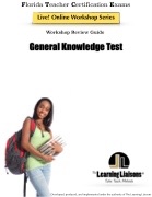 FTCE Workshop Review Guide:  GK