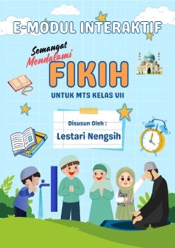 FINAL E-MODUL INTERAKTIF FIKIH LESTARI_Neat