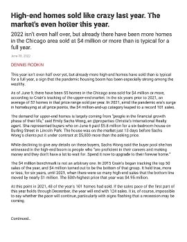 Crains High-end homes sold like crazy last year. The market's even hotter this year. 6.9.22