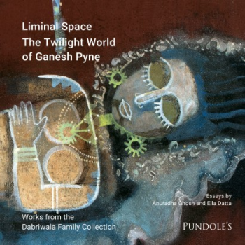 Pundole's - Liminal Space The Twilight World of Ganesh Pyne