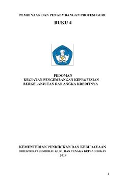 PEMBINAAN DAN PENGEMBANGAN PROFESI GURU BUKU 4 REVISI 2019