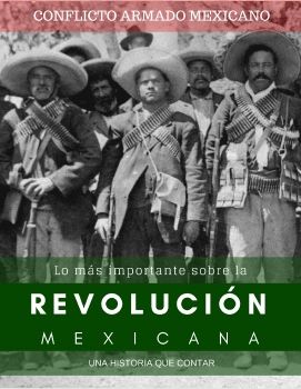 La Revolución Mexicana