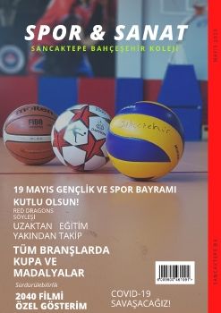 SANCAKTEPE BAHÇEŞEHİR KOLEJİ SPOR & SANAT DERGİSİ